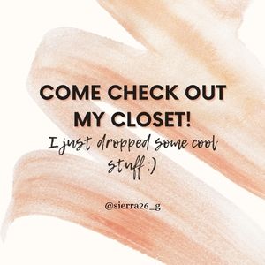 Come Check Out My Closet